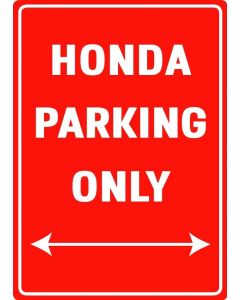 Parkeerbord Honda Parking Only