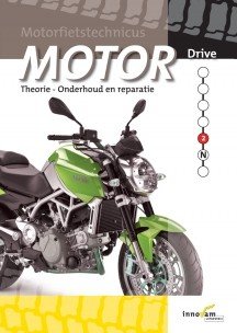 Motorfietstechnicus theorie Motor Drive, deel beroepsvorming ISBN 978904052